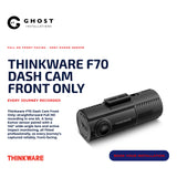 Thinkware F70 Front - Ghost Installations