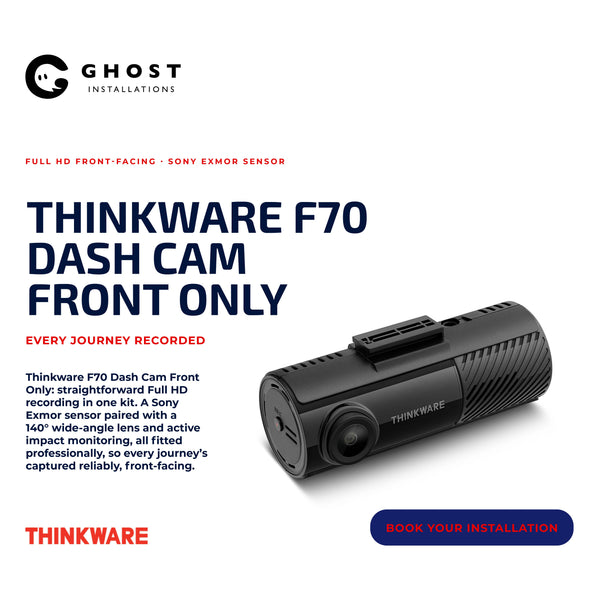 Thinkware F70 Front - Ghost Installations