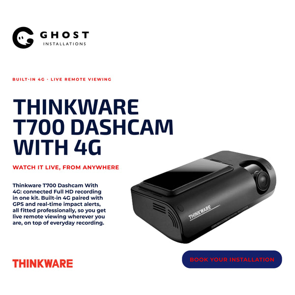 Thinkware T700 4G - Ghost Installations