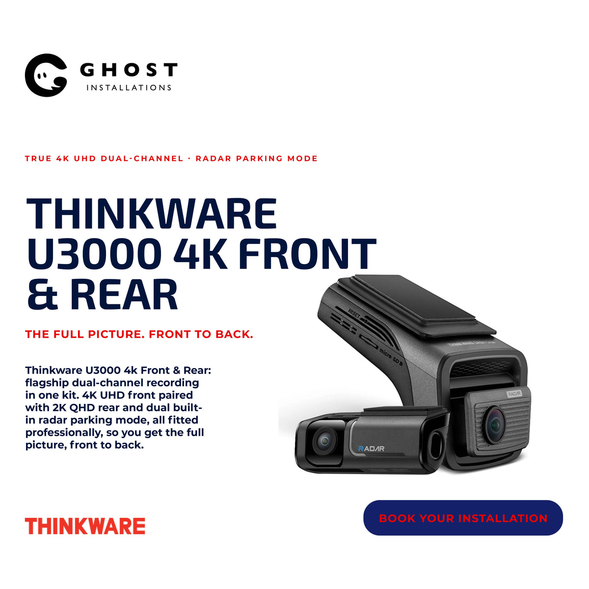 Thinkware U3000 Front & Rear - Ghost Installations