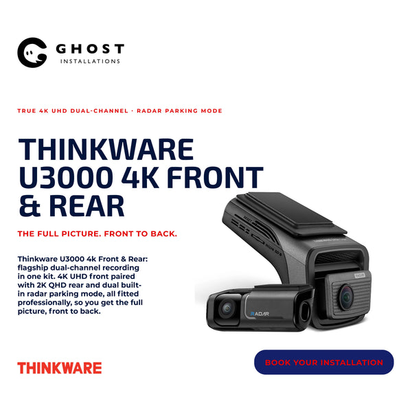 Thinkware U3000 Front & Rear - Ghost Installations